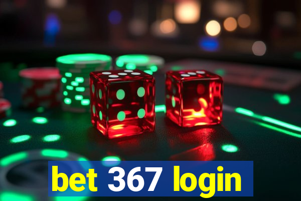 bet 367 login